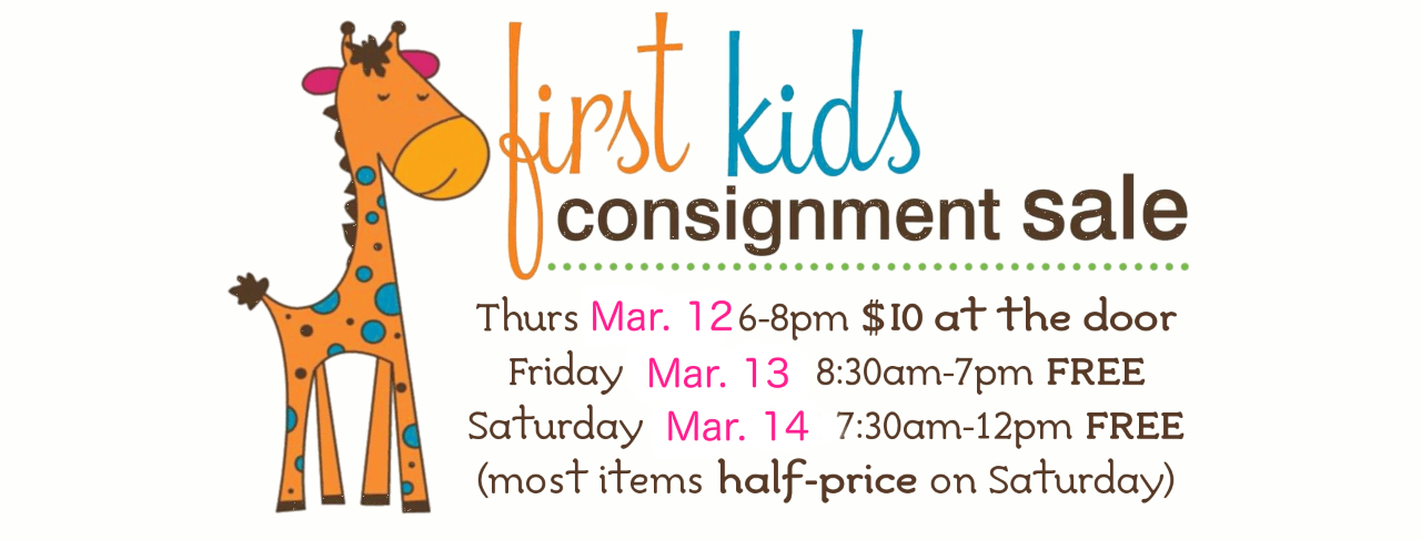 First Kids Consignment Sale First Presbyterian Church